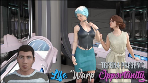 TGFan4 - Life Warp Opportunity (Ongoing) 3D Porn Comic