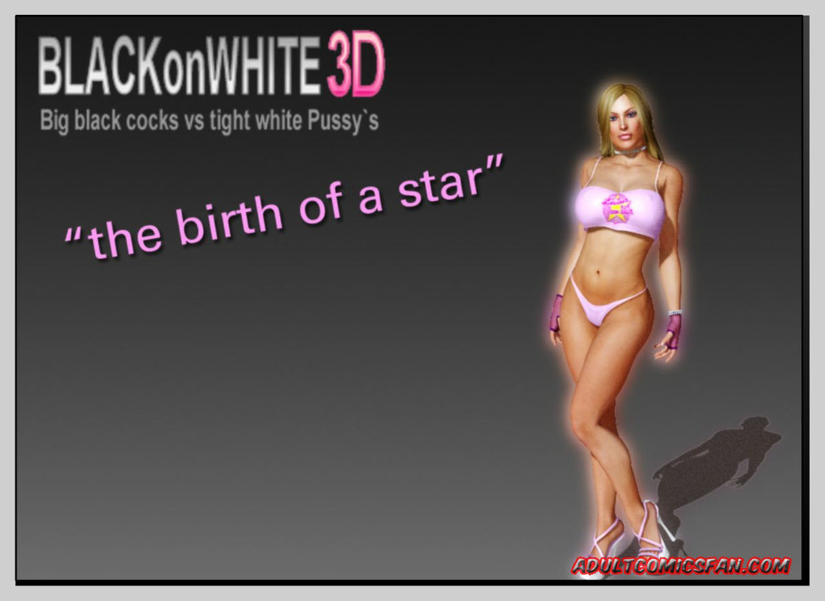 [blacknwhite] The Birth of a Star 3D Porn Comic